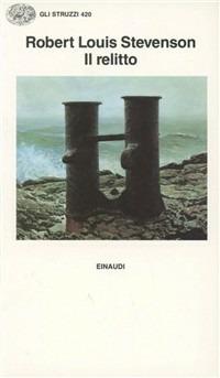 Il relitto - Robert Louis Stevenson - Libro Einaudi 1997, Gli struzzi | Libraccio.it