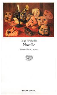 Novelle - Luigi Pirandello - Libro Einaudi 1994, Einaudi tascabili | Libraccio.it