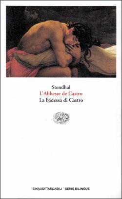 L' abbesse de Castro-La badessa di Castro - Stendhal - Libro Einaudi 1997, Einaudi tascabili.Serie bilingue | Libraccio.it
