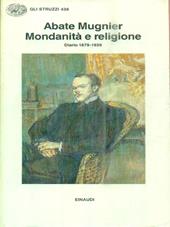 Mondanità e religione. Diario 1879-1939