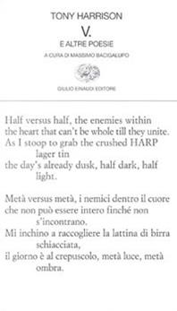 V. e altre poesie - Tony Harrison - Libro Einaudi 1997, Collezione di poesia | Libraccio.it
