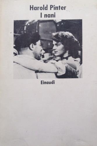 I nani - Harold Pinter - Libro Einaudi 1997, Nuovi Coralli | Libraccio.it
