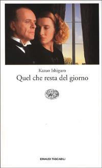 Quel che resta del giorno - Kazuo Ishiguro - Libro Einaudi 1994, Einaudi tascabili | Libraccio.it