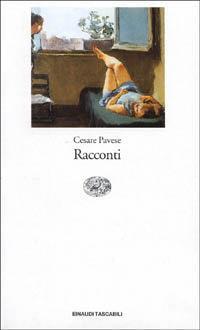 Racconti - Cesare Pavese - Libro Einaudi 1997, Einaudi tascabili | Libraccio.it