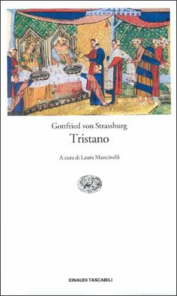 Tristano - Goffredo di Strasburgo - Libro Einaudi 1997, Einaudi tascabili | Libraccio.it