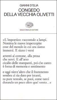 Congedo della vecchia Olivetti - Gianni D'Elia - Libro Einaudi 1997, Collezione di poesia | Libraccio.it