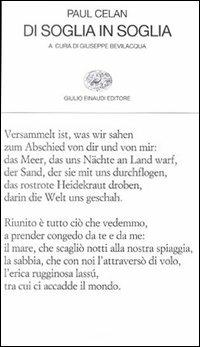 Di soglia in soglia - Paul Celan - Libro Einaudi 1997, Collezione di poesia | Libraccio.it