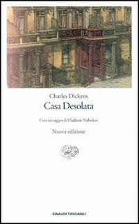Casa desolata - Charles Dickens - Libro Einaudi 1995, Einaudi tascabili | Libraccio.it