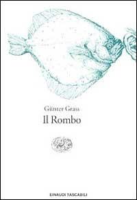 Il rombo - Günter Grass - Libro Einaudi 1999, Einaudi tascabili | Libraccio.it