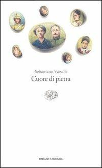 Cuore di pietra - Sebastiano Vassalli - Libro Einaudi 1996, Einaudi tascabili | Libraccio.it