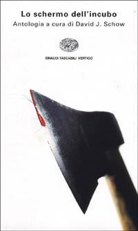 Lo schermo dell'incubo  - Libro Einaudi 1998, Einaudi tascabili. Vertigo | Libraccio.it