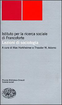 Lezioni di sociologia  - Libro Einaudi 2001, Piccola biblioteca Einaudi. Nuova serie | Libraccio.it