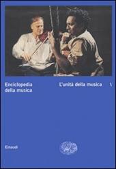 Enciclopedia della musica. Vol. 5: L'unità della musica.
