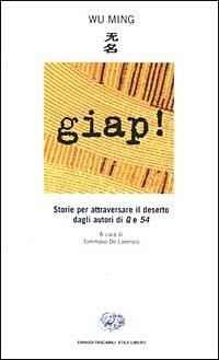 Giap! - Wu Ming - Libro Einaudi 2003, Einaudi. Stile libero | Libraccio.it