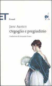 Orgoglio e pregiudizio - Jane Austen - Libro Einaudi 2007, Einaudi tascabili. Classici | Libraccio.it