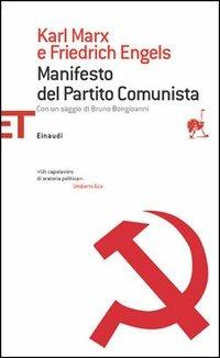Il manifesto del Partito Comunista - Karl Marx, Friedrich Engels - Libro Einaudi 2005, Einaudi tascabili. Saggi | Libraccio.it