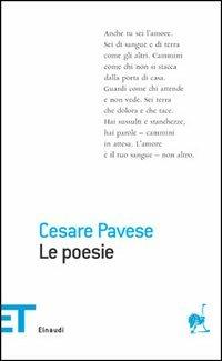Le poesie - Cesare Pavese - Libro Einaudi 2005, Einaudi tascabili. Poesia | Libraccio.it