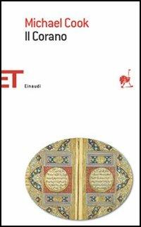 Il Corano - Michael L. Cook - Libro Einaudi 2005, Einaudi tascabili. Saggi | Libraccio.it