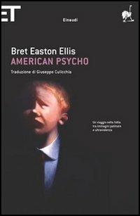 American psycho - Bret Easton Ellis - Libro Einaudi 2005, Super ET | Libraccio.it