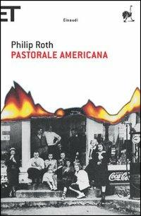 Pastorale americana - Philip Roth - Libro Einaudi 2005, Einaudi tascabili. Scrittori | Libraccio.it