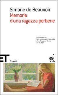Memorie d'una ragazza perbene - Simone de Beauvoir - Libro Einaudi 2006, Einaudi tascabili. Scrittori | Libraccio.it