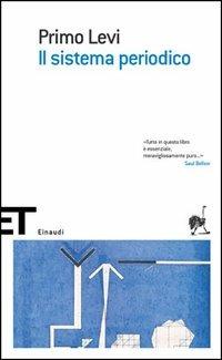 Il sistema periodico - Primo Levi - Libro Einaudi 2005, Einaudi tascabili. Scrittori | Libraccio.it