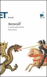 Beowulf. Testo originale a fronte  - Libro Einaudi 2005, Einaudi tascabili. Classici | Libraccio.it