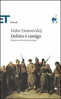 Delitto e castigo - Fëdor Dostoevskij - Libro Einaudi 2005, Einaudi tascabili. Classici | Libraccio.it