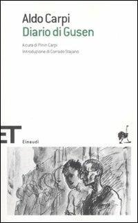 Diario di Gusen - Aldo Carpi - Libro Einaudi 2008, Einaudi tascabili. Scrittori | Libraccio.it