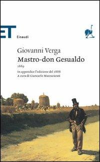 Mastro don Gesualdo - Giovanni Verga - Libro Einaudi 2005, Einaudi tascabili. Classici | Libraccio.it
