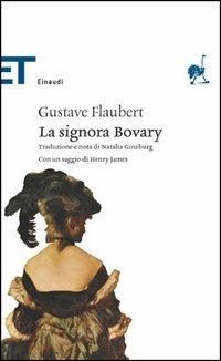 La signora Bovary - Gustave Flaubert - Libro Einaudi 2005, Einaudi tascabili. Classici | Libraccio.it