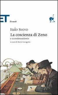 La coscienza di Zeno-Continuazioni - Italo Svevo - Libro Einaudi 2005, Einaudi tascabili. Classici | Libraccio.it