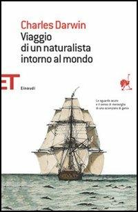 Viaggio di un naturalista intorno al mondo - Charles Darwin - Libro Einaudi 2005, Einaudi tascabili. Saggi | Libraccio.it