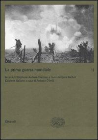 La prima guerra mondiale. Vol. 2  - Libro Einaudi 2007 | Libraccio.it
