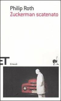 Zuckerman scatenato - Philip Roth - Libro Einaudi 2005, Einaudi tascabili. Scrittori | Libraccio.it