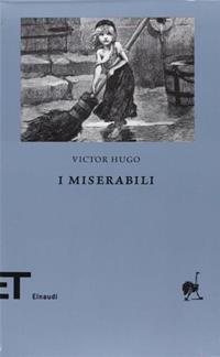 I miserabili. Vol. 1-2 - Victor Hugo - Libro Einaudi 2006, Einaudi tascabili. Biblioteca | Libraccio.it
