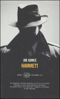 Hammett - Joe Gores - Libro Einaudi 2006, Einaudi. Stile libero. Noir | Libraccio.it