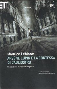 Arsène Lupin e la contessa di Cagliostro - Maurice Leblanc - Libro Einaudi 2005, Super ET | Libraccio.it