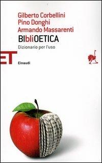 BIbliOETICA. Dizionario per l'uso  - Libro Einaudi 2006, Einaudi tascabili. Saggi | Libraccio.it
