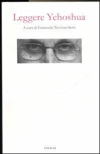 Leggere Yehoshua  - Libro Einaudi 2006 | Libraccio.it