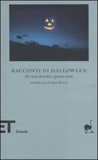 Racconti di Halloween. Per non dormire questa notte  - Libro Einaudi 2006, Einaudi tascabili. Biblioteca | Libraccio.it