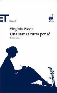 Una stanza tutta per sé. Testo inglese a fronte - Virginia Woolf - Libro Einaudi 2006, Einaudi tascabili. Classici | Libraccio.it