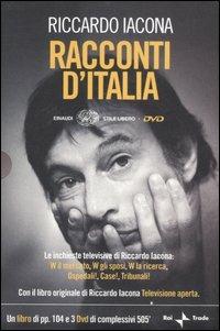 Racconti d'Italia. 3 DVD. Con libro - Riccardo Iacona - Libro Einaudi 2007, Einaudi. Stile libero. DVD | Libraccio.it
