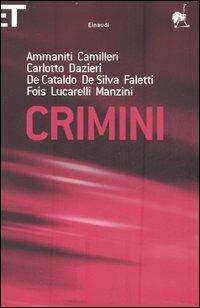 Crimini  - Libro Einaudi 2007, Super ET | Libraccio.it
