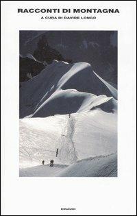 Racconti di montagna  - Libro Einaudi 2007, Supercoralli | Libraccio.it