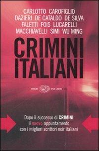 Crimini italiani  - Libro Einaudi 2008, Einaudi. Stile libero big | Libraccio.it