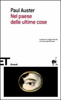 Nel paese delle ultime cose - Paul Auster - Libro Einaudi 2007, Einaudi tascabili. Scrittori | Libraccio.it
