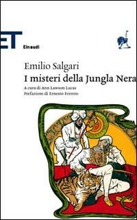 I misteri della Jungla Nera - Emilio Salgari - Libro Einaudi 2007, Einaudi tascabili. Classici | Libraccio.it