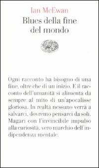 Blues della fine del mondo - Ian McEwan - Libro Einaudi 2008, Vele | Libraccio.it