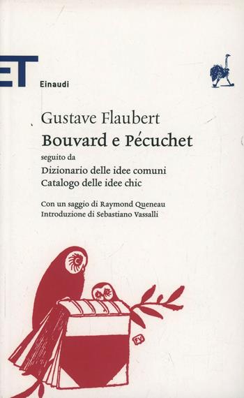 Bouvard e Pécuchet - Gustave Flaubert - Libro Einaudi 2008, Einaudi tascabili. Classici | Libraccio.it